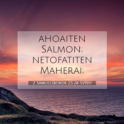 2 Samuelsboken 23:28 Bibelvers Förklarad