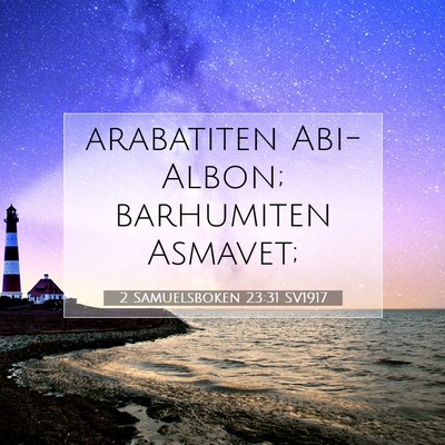 2 Samuelsboken 23:31 Bibelvers Förklarad