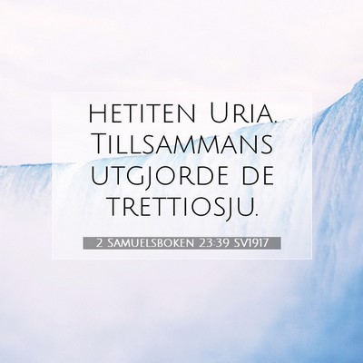 2 Samuelsboken 23:39 Bibelvers Förklarad