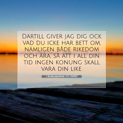 1 Kungaboken 3:13 SV1917 Bild av bibelvers