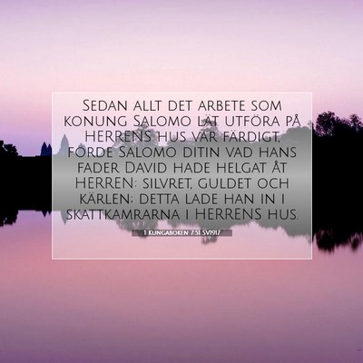 1 Kungaboken 7:51 SV1917 Bild av bibelvers
