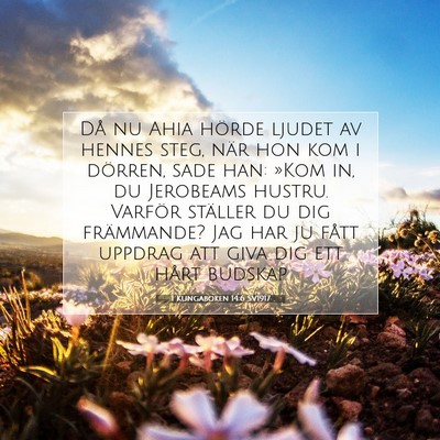 1 Kungaboken 14:6 SV1917 Bild av bibelvers