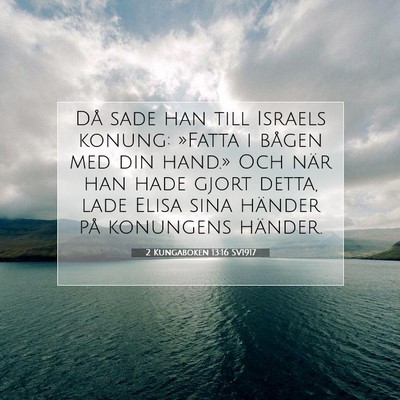 2 Kungaboken 13:16 Bibelvers Förklarad