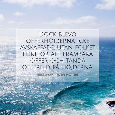 2 Kungaboken 15:4 Bibelvers Förklarad