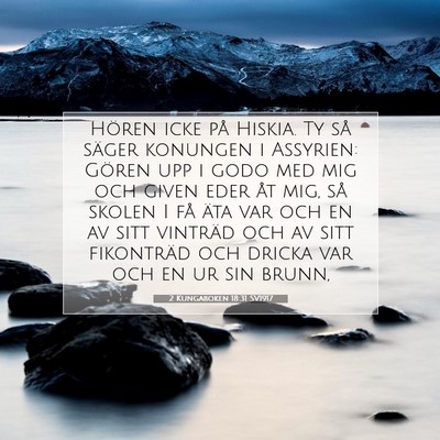 2 Kungaboken 18:31 Bibelvers Förklarad
