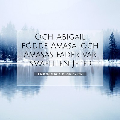 1 Krönikeboken 2:17 Bibelvers Förklarad