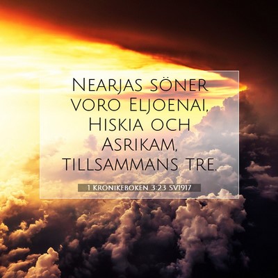 1 Krönikeboken 3:23 Bibelvers Förklarad