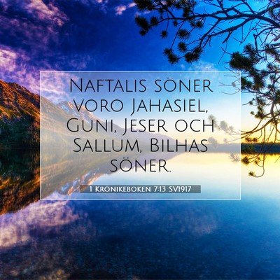 1 Krönikeboken 7:13 Bibelvers Förklarad