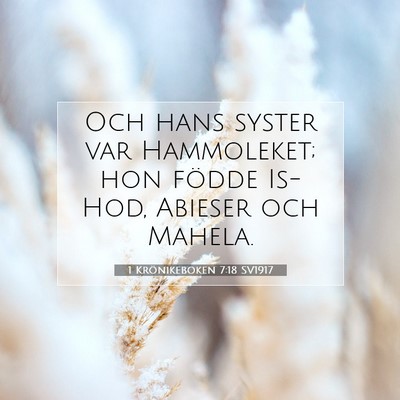1 Krönikeboken 7:18 Bibelvers Förklarad