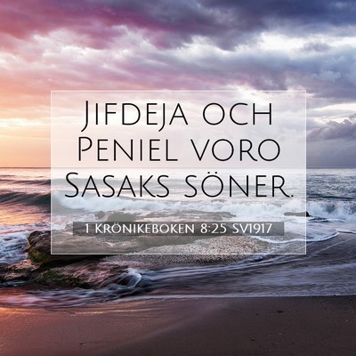 1 Krönikeboken 8:25 Bibelvers Förklarad