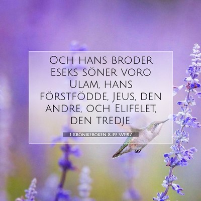1 Krönikeboken 8:39 Bibelvers Förklarad