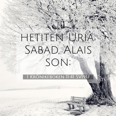 1 Krönikeboken 11:41 Bibelvers Förklarad
