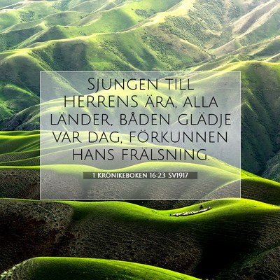 1 Krönikeboken 16:23 SV1917 Bild av bibelvers