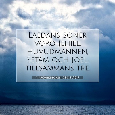 1 Krönikeboken 23:8 Bibelvers Förklarad