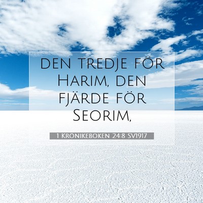 1 Krönikeboken 24:8 Bibelvers Förklarad