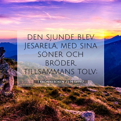 1 Krönikeboken 25:14 Bibelvers Förklarad
