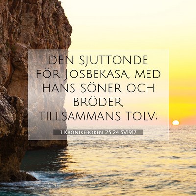 1 Krönikeboken 25:24 Bibelvers Förklarad