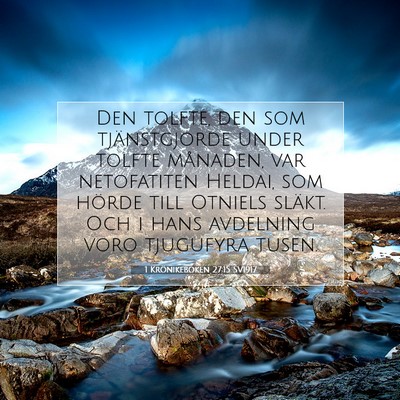 1 Krönikeboken 27:15 Bibelvers Förklarad