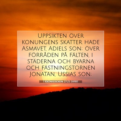 1 Krönikeboken 27:25 Bibelvers Förklarad
