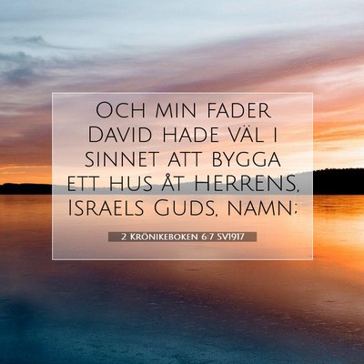 2 Krönikeboken 6:7 Bibelvers Förklarad