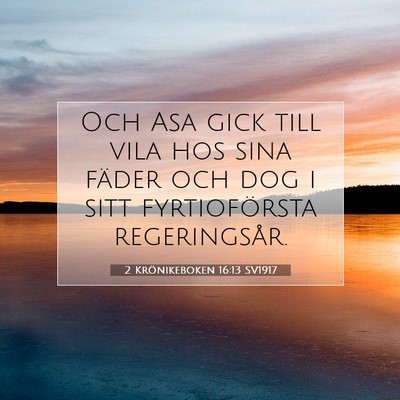 2 Krönikeboken 16:13 Bibelvers Förklarad