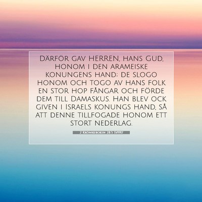 2 Krönikeboken 28:5 SV1917 Bild av bibelvers