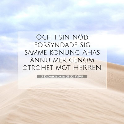2 Krönikeboken 28:22 SV1917 Bild av bibelvers
