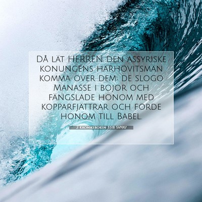 2 Krönikeboken 33:11 SV1917 Bild av bibelvers