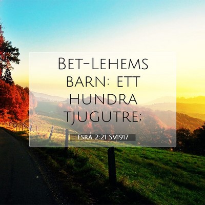 Esra 2:21 Bibelvers Förklarad