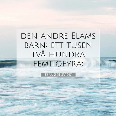 Esra 2:31 Bibelvers Förklarad