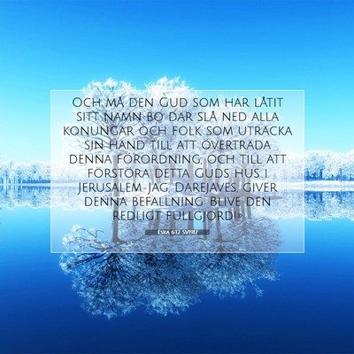 Esra 6:12 SV1917 Bild av bibelvers