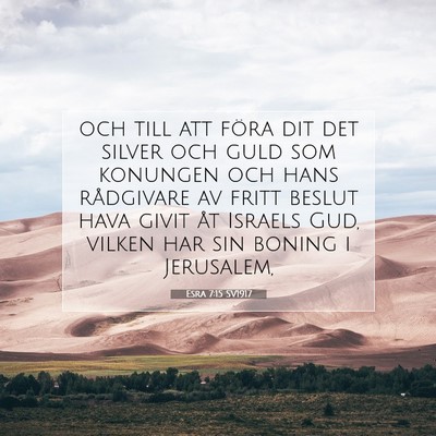 Esra 7:15 Bibelvers Förklarad