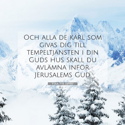Esra 7:19 Bibelvers Förklarad