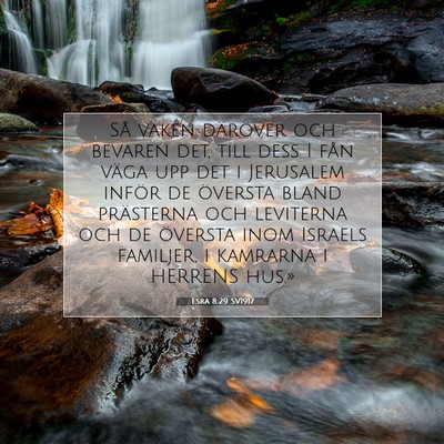 Esra 8:29 Bibelvers Förklarad