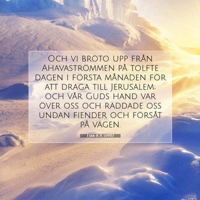 Esra 8:31 SV1917 Bild av bibelvers