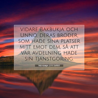 Nehemja 12:9 Bibelvers Förklarad