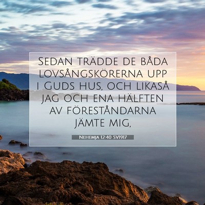 Nehemja 12:40 SV1917 Bild av bibelvers