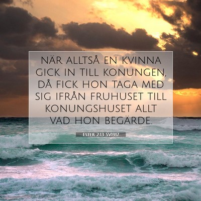 Ester 2:13 Bibelvers Förklarad