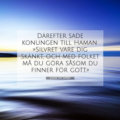 Ester 3:11 Bibelvers Förklarad