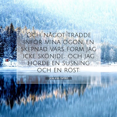 Job 4:16 Bibelvers Förklarad