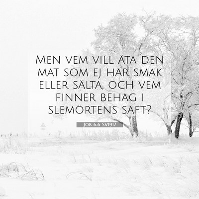 Job 6:6 Bibelvers Förklarad