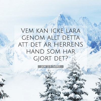 Job 12:9 SV1917 Bild av bibelvers