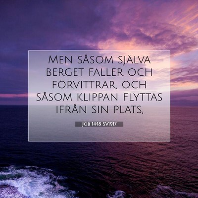 Job 14:18 Bibelvers Förklarad