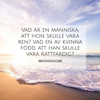 Job 15:14 SV1917 Bild av bibelvers