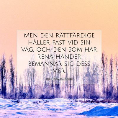 Job 17:9 SV1917 Bild av bibelvers
