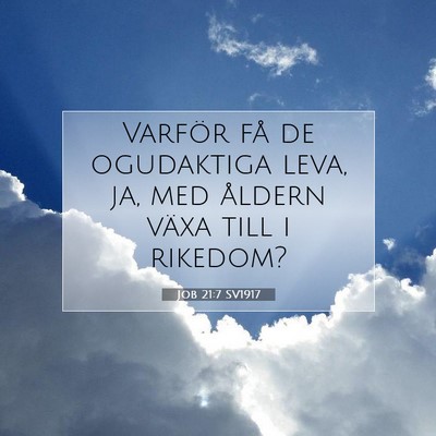 Job 21:7 SV1917 Bild av bibelvers