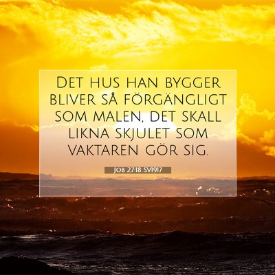 Job 27:18 Bibelvers Förklarad