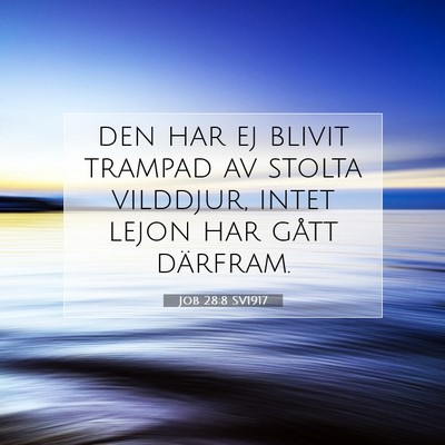 Job 28:8 Bibelvers Förklarad