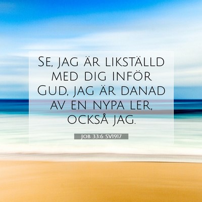 Job 33:6 Bibelvers Förklarad