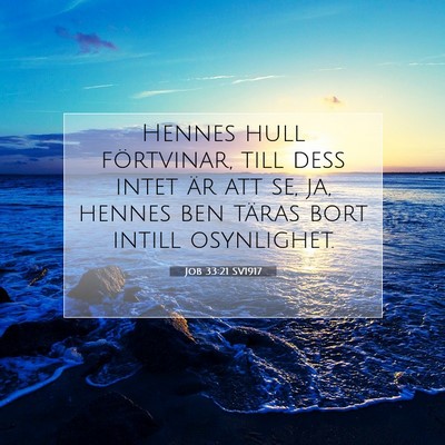 Job 33:21 Bibelvers Förklarad